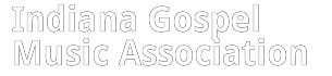 Indiana Gospel Music Association